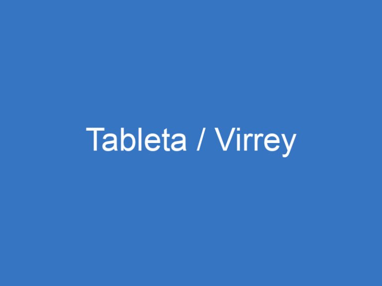 Tableta / Virrey